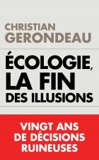 Écologie, la fin des illusions