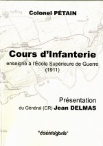 COURS D'INFANTERIE du Colonel PETAIN - Pré. Jean DELMAS