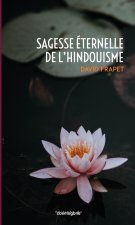 SAGESSE ÉTERNELLE DE L'HINDOUISME