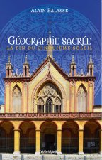 GÉOGRAPHIE SACRÉE- LA FIN DU 5e SOLEIL
