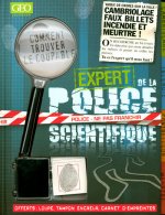 EXPERT DE LA POLICE SCIENTIFIQ