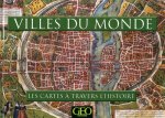 VILLES DU MONDE - LES CARTES A TRAVERS L'HISTOIRE