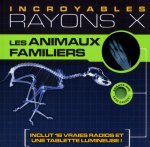 Les animaux familiers - incroyables rayons X
