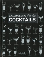 Le grand livre d'or des cocktails