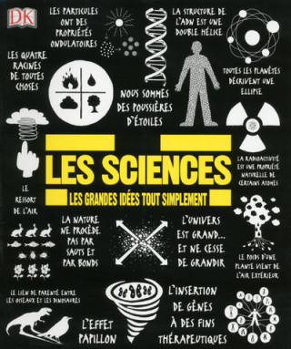 Les sciences - Les grandes idées tout simplement