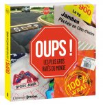 Oups! Les plus gros ratés du monde