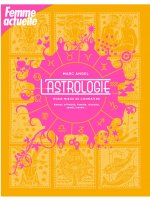 L'Astrologie pour mieux se connaitre