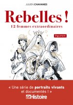 Rebelles ! 12 femmes extraordinaires