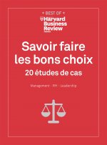 Savoir faire les bons choix - 20 études de cas