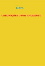 CHRONIQUES D'UNE CHOMEUSE