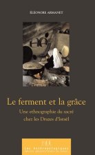LE FERMENT ET LA GRACE