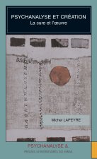 PSYCHANALYSE ET CREATION