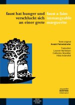 FAUST HAT HUNGER UND VERSCHLUCKT SICH AN EINER GRETE / FAUST A FAIM