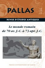 MONDE ROMAIN DE 70 AV J C A 73 APR J C