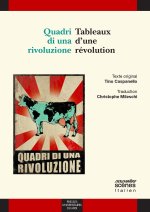 QUADRI DI UNA RIVOLUZIONE / TABLEAUX D UNE REVOLUTION
