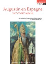 AUGUSTIN EN ESPAGNE XVIE XVIIIE SIECLE