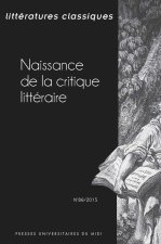 NAISSANCE DE LA CRITIQUE LITTERAIRE