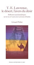T E LAWRENCE LE DESERT L AVERS DU DESIR