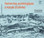 RECHERCHES ARCHEOLOGIQUES A ADOULIS ERYTHREE