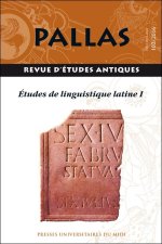 ÉTUDES DE LINGUISTIQUE LATINE 1