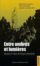 ENTRE OMBRES ET LUMIÈRES