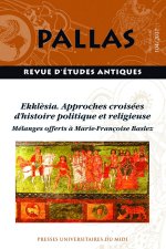 EKKLÈSIA. APPROCHES CROISÉES D'HISTOIRE POLITIQUE ET RELIGIEUSE