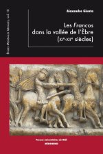 LES FRANCOS DANS LA VALLÉE DE L'EBRE (XIE-XIIE)