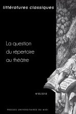 LA QUESTION DU RÉPERTOIRE AU THÉÂTRE