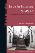 LE CENTRE HISTORIQUE DE MEXICO