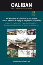 LES RENCONTRES DE L'HUMAIN ET DU NON-HUMAIN DANS LA LITTÉRATURE DE VOYAGE ET D'E