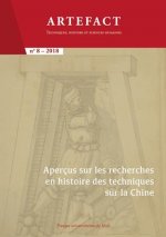 APERÇUS SUR LES RECHERCHES EN HISTOIRE DES TECHNIQUES SUR LA CHINE