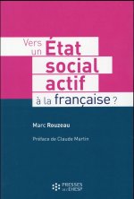 VERS UN ETAT SOCIAL ACTIF A LA FRANCAISE