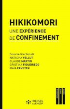 Hikikomori. Une expérience de confinement