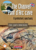 The Chauvet-Pont d'Arc cave a prehistoric sanctuary (english)