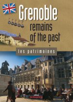 Grenoble remains of the past (English)