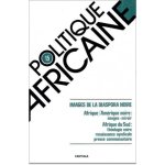 POLITIQUE AFRICAINE N-015, IMAGES DE LA DIASPORA NOIRE