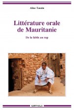 Littérature orale de Mauritanie - de la fable au rap