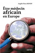 Être médecin africain en Europe