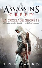 Assassin's Creed, T3 : Assassin's Creed : La Croisade secrète