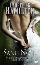 Anita Blake, T16 : Sang Noir