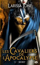 Les Cavaliers de l'Apocalypse, T3 : Mort