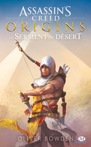Assassin's Creed : Assassin's Creed Origins: Le serment du désert