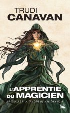 La Trilogie du magicien noir, TPréquelle : L'Apprentie du magicien