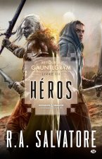 Retour à Gauntlgrym, T3 : Héros