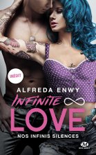 Infinite Love, T3 : Nos infinis silences