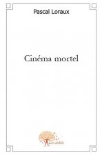 Cinéma mortel