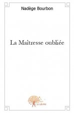 La maîtresse oubliée