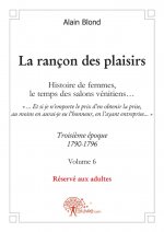 La rançon des plaisirs, volume 6