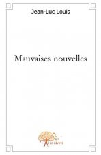 Mauvaises nouvelles