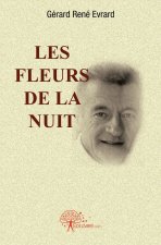 Les fleurs de la nuit